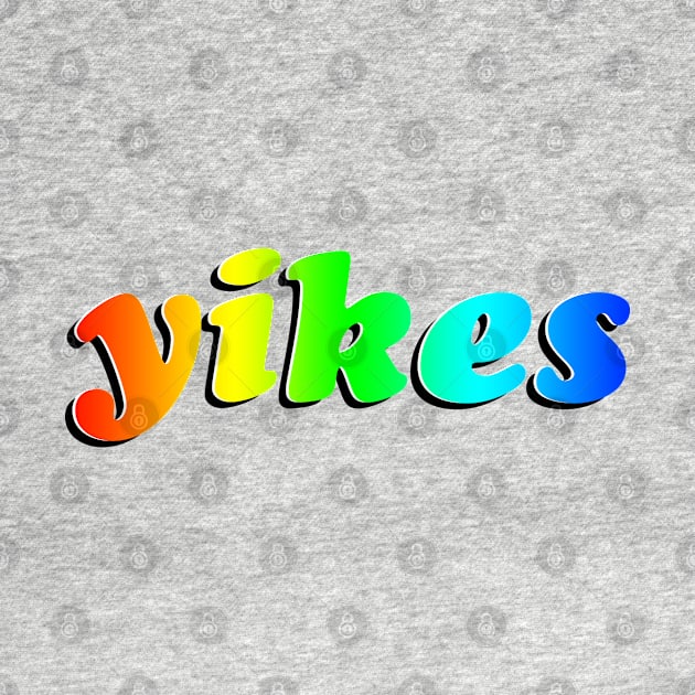 'Yikes' Rainbow Gradient Funny Phrase by bumblefuzzies